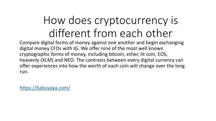 how does cryptocurrency is different from each other