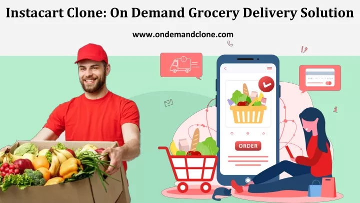 instacart clone on demand grocery delivery