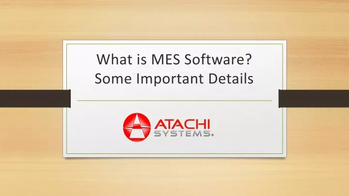 what is mes software some important details