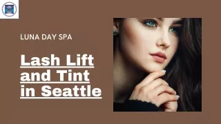 Lash Lift and Tint in Seattle | Luna Day Spa