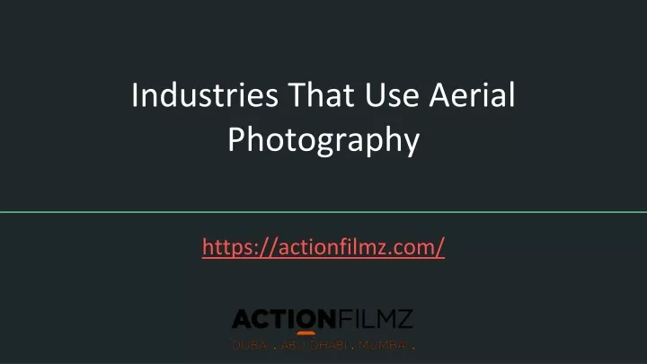 industries that use aerial photography