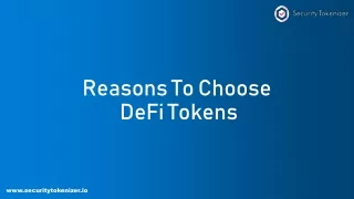 reasons to choose defi tokens