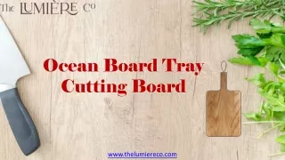 ocean board tray cutting board