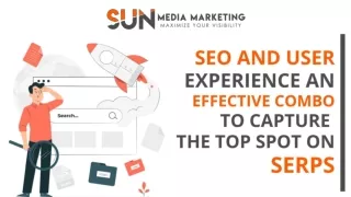 SEO and User Experience An Effective Combo To Capture the Top Spot on SERPs