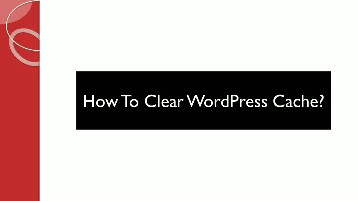 how to clear wordpress cache