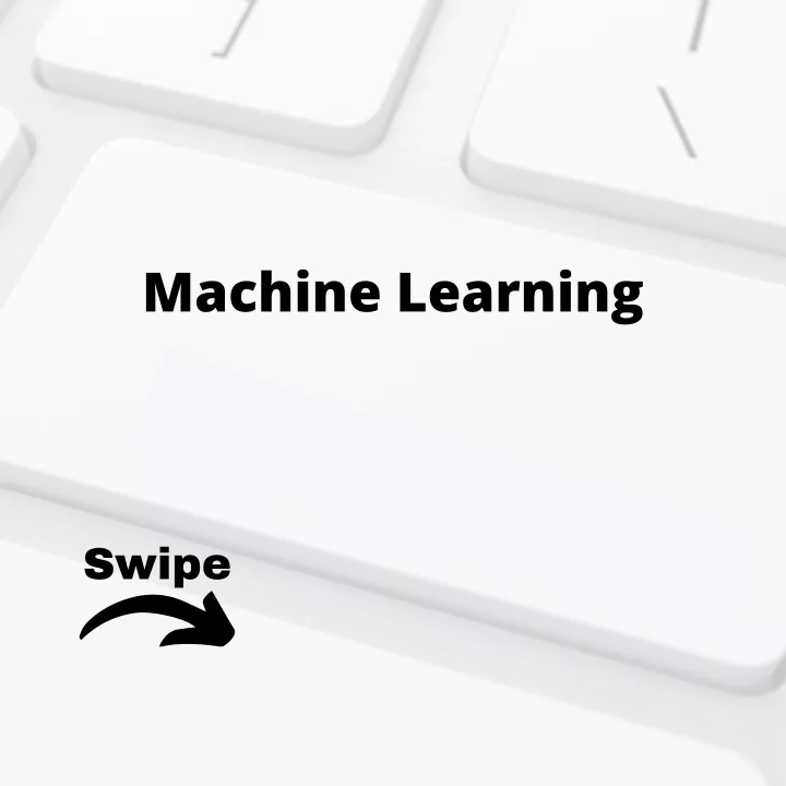 machine learning