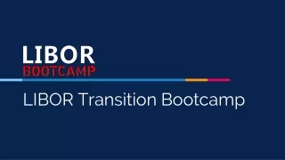 libor transition bootcamp