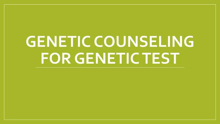 genetic counseling for genetic test