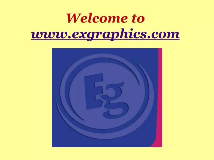 welcome to www exgraphics com