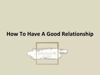 how to have a good relationship