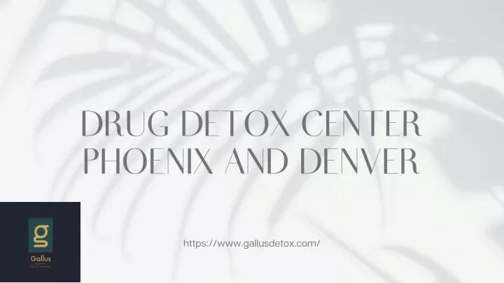 drug detox center phoenix and denver