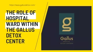 Gallus Detox and Rehab: the distinction