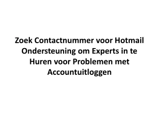 Zoek Contactnummer voor Hotmail Ondersteuning om Experts in te Huren voor Proble