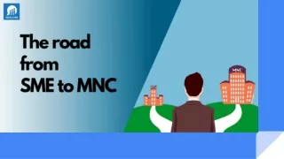 The road from SME to MNC