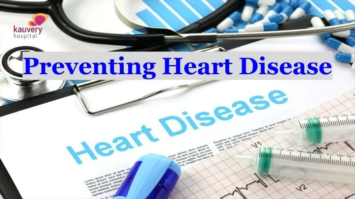 PPT - Preventing Heart Disease PowerPoint Presentation, free download ...