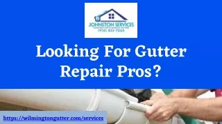 Best Gutter Repair Services Provider In Wilmington