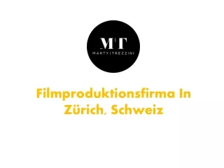Filmproduktionsfirma In Zürich, Schweiz