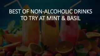best of non alcoholic drinks to try at mint basil