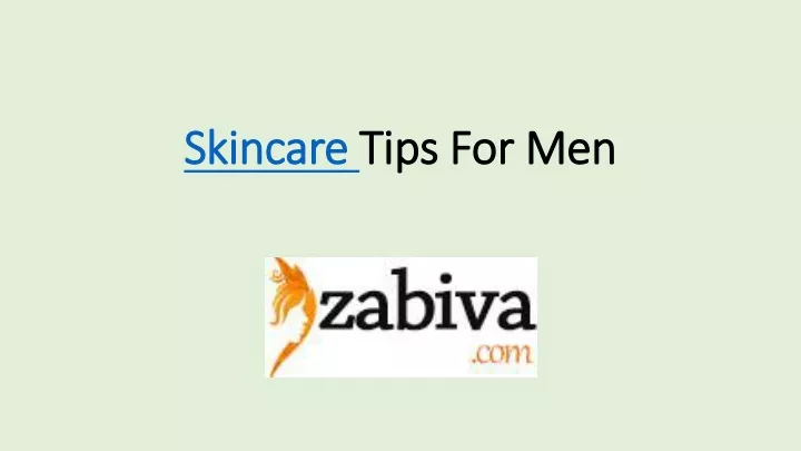 skincare tips for men