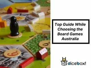 Top Guide While Choosing the Board Games Australia
