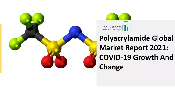 polyacrylamide global market report 2021 covid