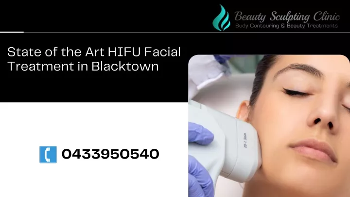 state of the art hifu facial treatment