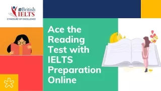 Ace the Reading Test with IELTS Preparation Online