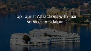 Top Tourist Attractions with Taxi services in Udaipur