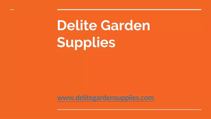 delite garden supplies