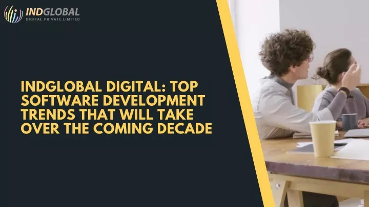 indglobal digital top software development trends