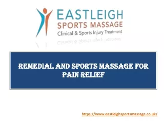 Remedial and Sports Massage For Pain Relief