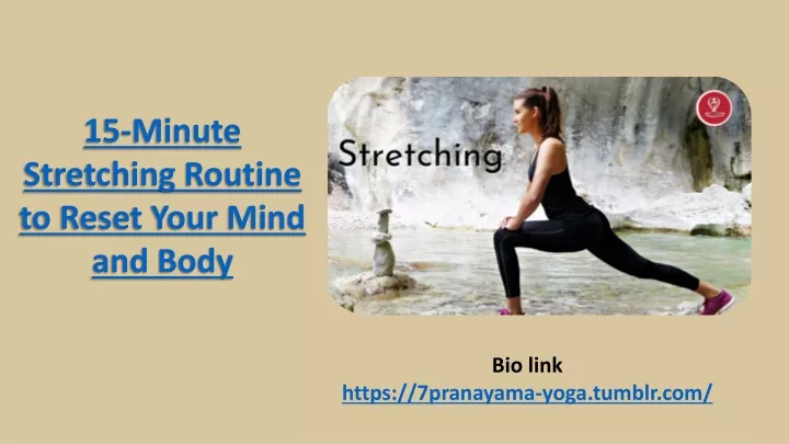 15 minute stretching routine to reset your mind