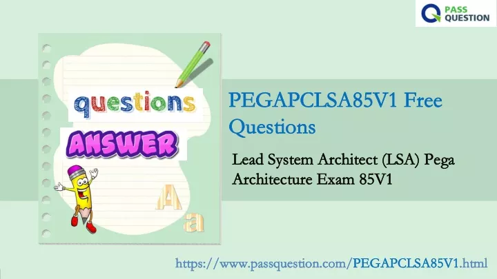 pegapclsa85v1 free pegapclsa85v1 free questions