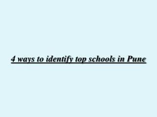 4 ways to identify top schools in Pune