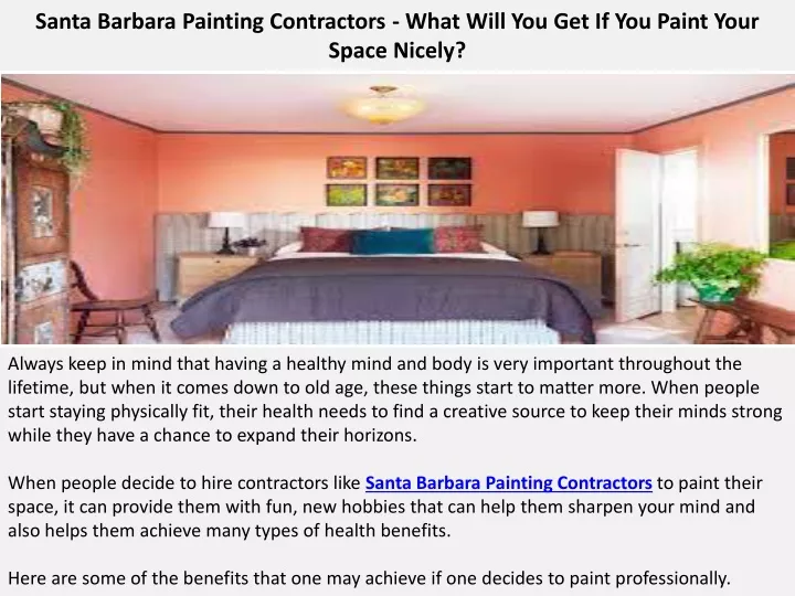 santa barbara painting contractors what will you get if you paint your space nicely