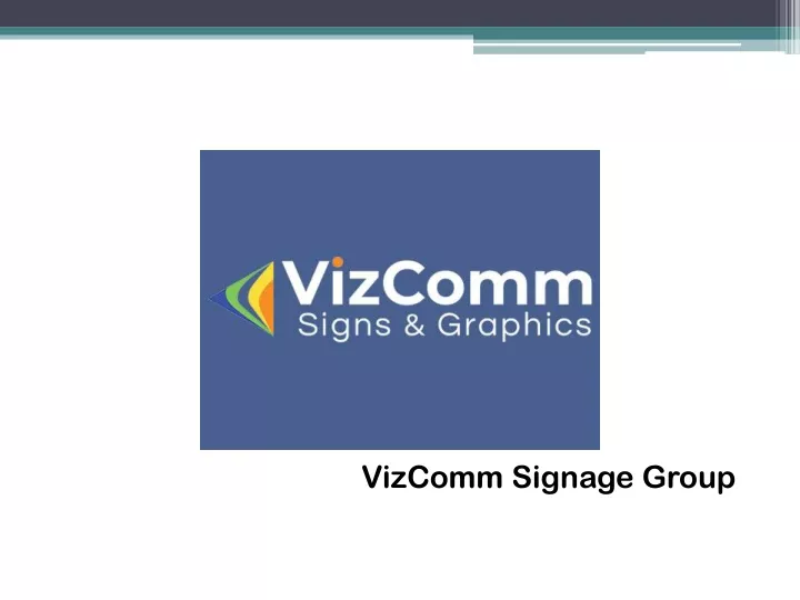 vizcomm signage group