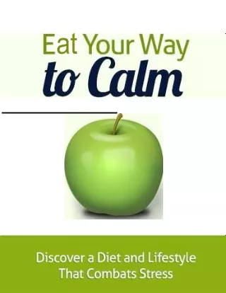 Eat Your Way to Calm