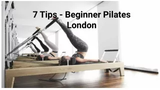 7 Tips - Beginner Pilates London