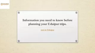 Information you need to know before planning your Udaipur trips.