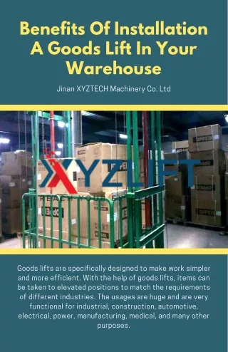 Benefits Of Installation A Goods Lift In Your Warehouse - XYZLIFT