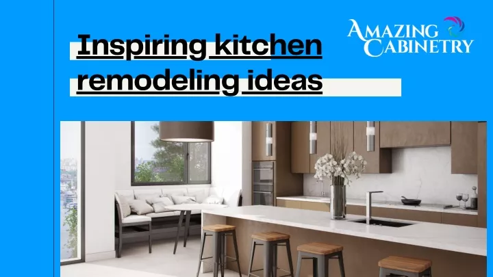 inspiring kitchen remodeling ideas