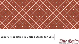 Luxury Properties in United States for Sale