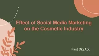 Effect of Social Media Marketing on the Cosmetic Industry