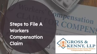Steps to File A Workers Compensation Claim