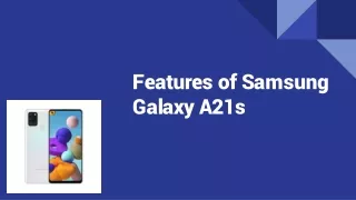 Features of Samsung Galaxy A21s