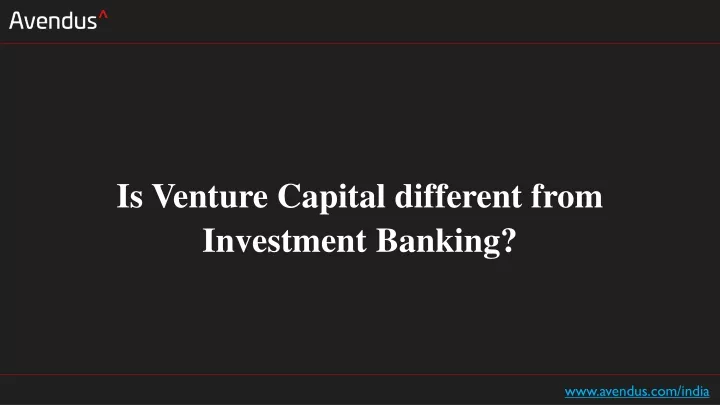 is venture capital different from investment