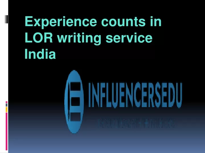 experience counts in lor writing service india