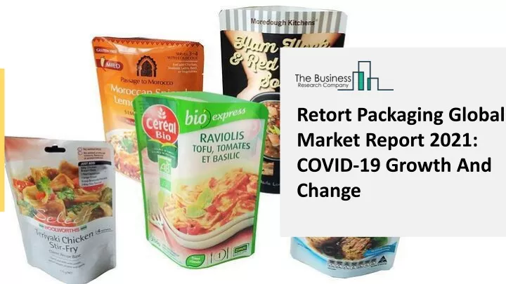 retort packaging global market report 2021 covid