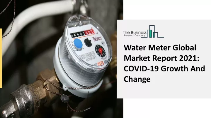 water meter global market report 2021 covid