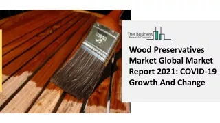 wood preservatives market global market report